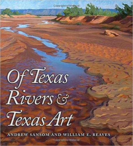 Of Texas Rivers & Texas Art